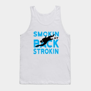 Smokin at BackStrokin Swimmer Tank Top